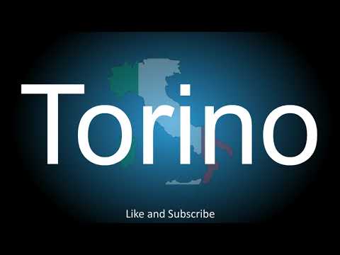 How to correctly pronounce in Italian and English, the capital city of Piedmont in Italy - Torino.