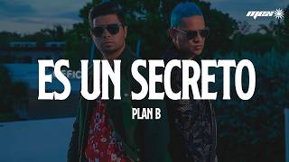 Plan B - Es Un Secreto (Letra) Plan B - Es Un Secreto (Letra)