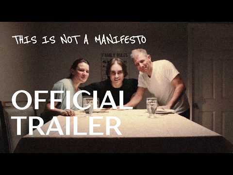 THIS IS NOT A MANIFESTO | Official Trailer