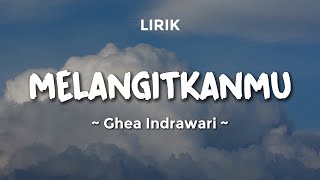 Download lagu MELANGITKANMU - GHEA INDRAWARI | Lirik Lagu Pop Trending 2025 | Lagu Trending Hari Ini mp3 Download lagu MELANGITKANMU - GHEA INDRAWARI | Lirik Lagu Pop Trending 2025 | Lagu Trending Hari Ini mp3