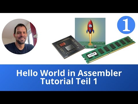 Assembler Tutorial Teil 1 - hello world in Assembler