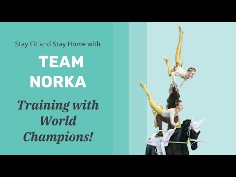 “Stay Fit and Stay Home” with World Champion Team Norka