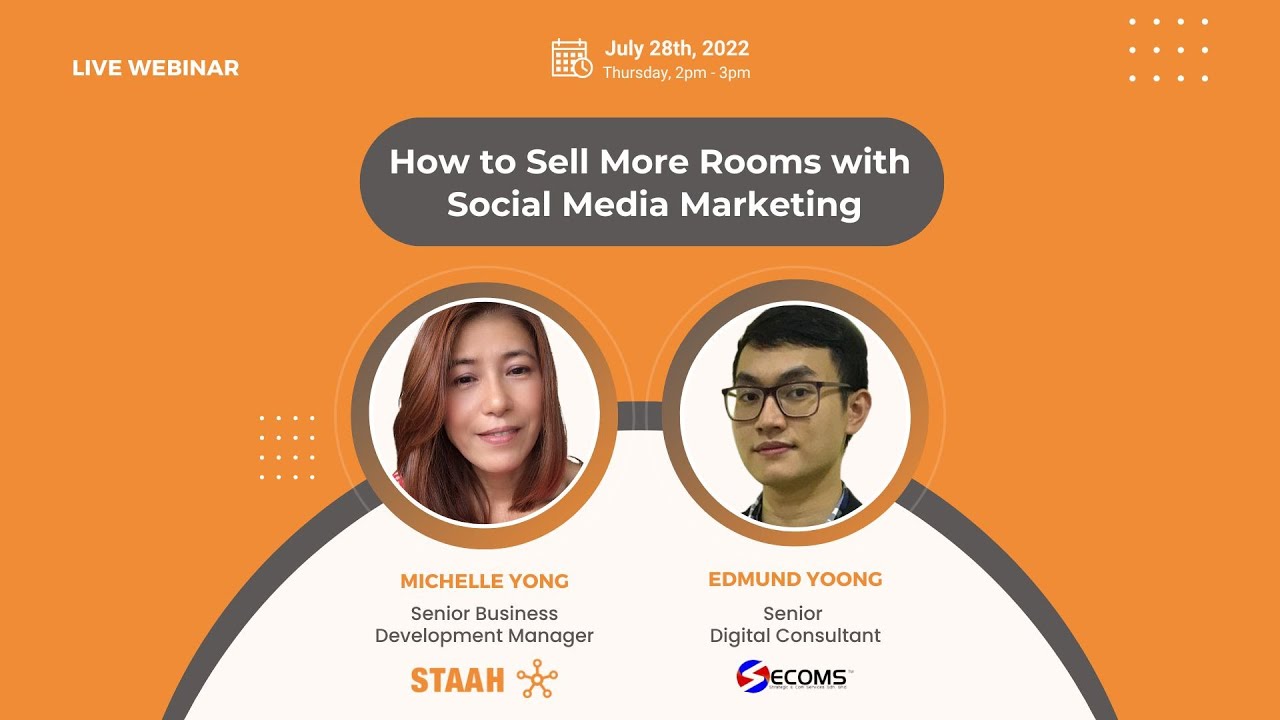 STAAH SECOMS Webinar How to Sell More Rooms with Social Media Marketing