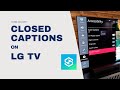 Turn On Off LG TV Closed Captions