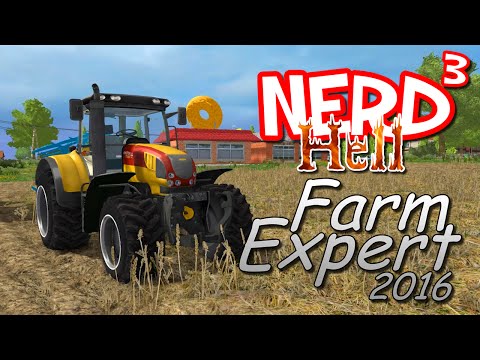Nerd³'s Hell... Farm Expert 2016