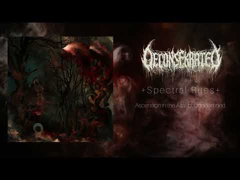 DECONSEKRATED - Spectral Rites