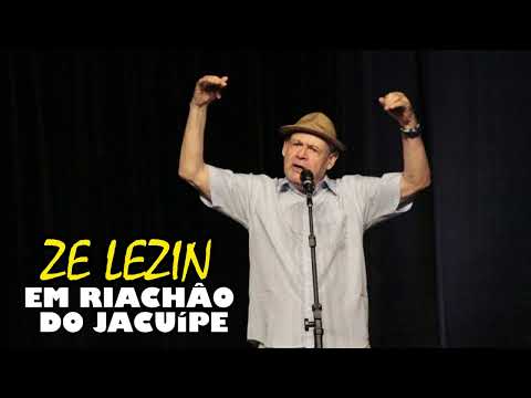 ZE LEZIN SHOW EM Riachão do Jacuípe