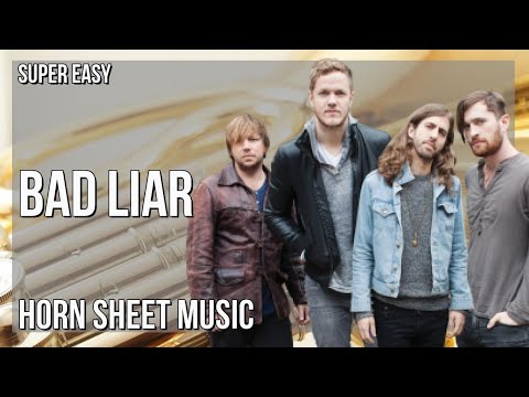 SUPER EASY Horn Sheet Music: How to play Bad Liar by Imagine Dragons