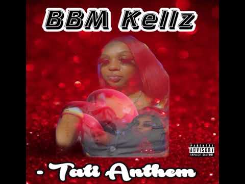 BBM Kellz - Tati Anthem (LongLiveTRackz Pt. 4)