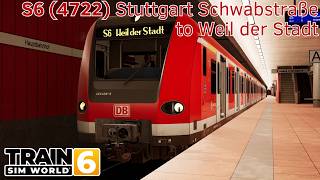 S6 (4722) Stuttgart Schwabstraße to Weil der Stadt - Frankenbahn - BR 423 - Train Sim World 6