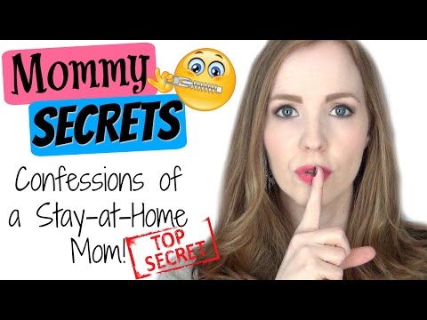Mommy Secrets | CONFESSIONS of a Stay-at-Home Mom! Collab with ClutterBug & Being Mommy with Style Video
