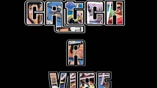 Kent Jones - Catch A Vibe ft. DJ Luke Nasty (New Music July 2017)