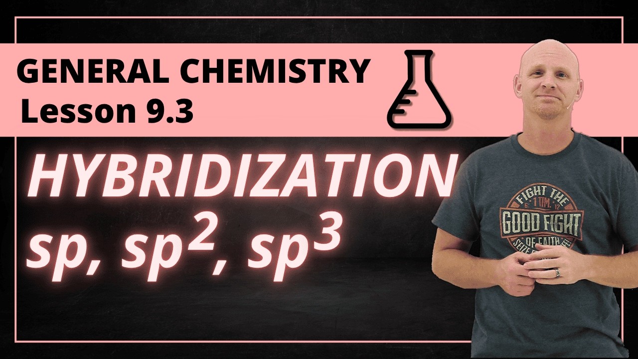 9.3 Hybridization | General Chemistry