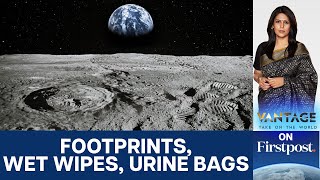 Moon Becomes One of the World’s Most Endangered Cultural Sites | Vantage With Palki Sharma | N18G