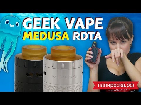 GeekVape Medusa RDTA - обслуживаемый бакомайзер - видео 1