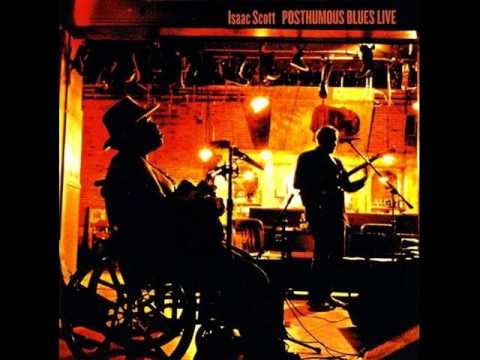 Isaac Scott - Listen To The Blues