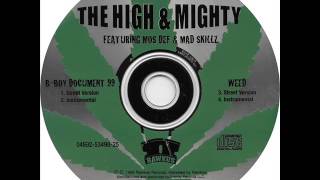 The High &amp; Mighty - Weed
