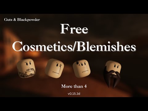 Guts & Blackpowder - Free Cosmetics/Blemishes. (v0.15.3d)