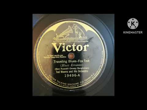 Ted Weems and His Orchestra Traveling Blues 1924 (Victor 19496-A)
