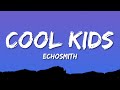 Echosmith Cool Kids Lyrics