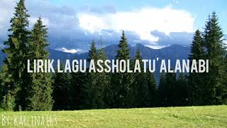 Download lagu Lirik sholawat Assholatu'alannabi mp3