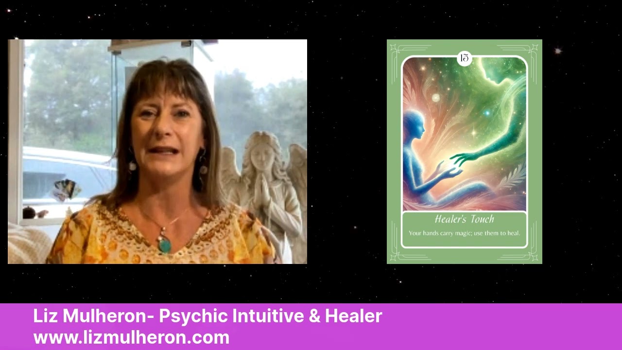 Card 15: Healer’s Touch - Liz Mulheron | Psychic Intuitive & Healer