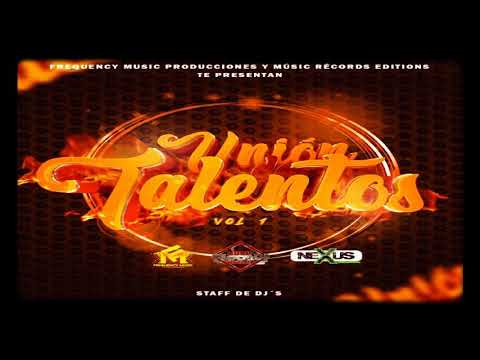 Union De Talentos | Vol.1 | Sandungueo Mix | Frequency Music Producciones | Music Record Editions