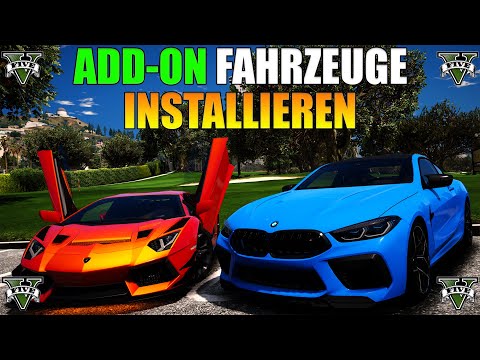 GTA 5 ADD-ON FAHRZEUGE KOMPLETTE INSTALLATION DEUTSCH GERMAN 2022