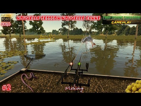 CARP FISHING SIMULATOR PC #2 NOUVEAU GAMEPLAY TUTO JEU DE P�CHE A LA CARPE 2018 - YouTube