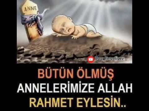 Ana seiri Allah butun dunyasini deyisen Analara rehmet elesin