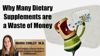 Why Many Dietary Supplements Are a Waste of Money