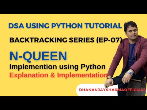 N Queen Python Explanation And Program Backtracking Problem 07
