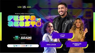 Thumbnail de Ana Lúcia (Show Religioso), Litto Lins e Forró de Griff | Pavilhão de Agosto 2026 em Acari/RN