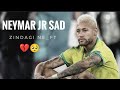 Neymar Jr Crying World Cup 2022 Whatsapp Status Zindagi Ne X Neymar Jr Whatsapp Status Efx Status