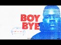 Boy Bye - BROCKHAMPTON