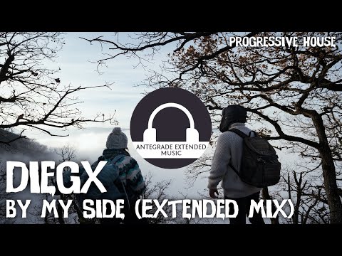 Diegx - By My Side (Extended Mix)