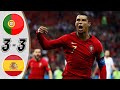 Portugal Vs Spain 3 3 Highlights Goals 2018 FIFA World Cup HD