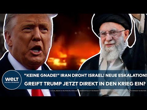 NAHOST-KRIEG "Keine Gnade!" Iran droht Israel! Neue Eskalation! Greift Trump jetzt direkt ein?