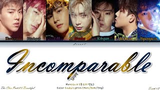 MONSTA X (몬스타엑스) ❌ Incomparable (넘사벽) | Color Coded Lyrics