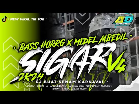 DJ YANG LAGI VIRAL‼️SIGAR V4 • BASS NULUP MBEDIL || COCOK BUAT CEK SOUND SENAM KARNAFAL 2k24 🔥
