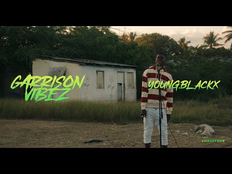 Garrison Vibez   YOUNG BLACKX