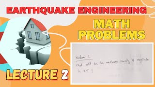 Lecture 02 | Problem -1 | Math Problems | Earthquake Engineering | CE 785 | SEC