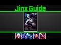 (VERY Detailed) Jinx guide 