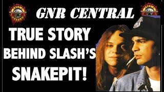 Guns N&#39; Roses: The True Story Behind Slash&#39;s Snakepit! The Next Guns Record?