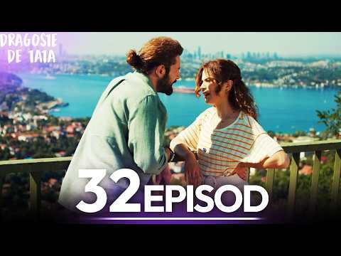 Dragoste de Tata | Subtitrat în Română | Episodul 32 | Benim Tatli Yalanim
