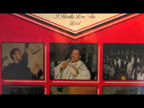 I Really Love The Lord - Rev. Charles Nicks Jr. & The St. James Choir