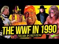 YEAR IN REVIEW The WWF In 1990 Full Year Documentary