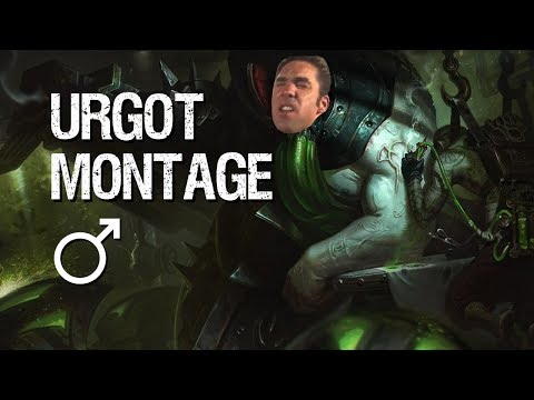 Urgot Montage (Right Version ♂)