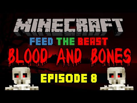 Minecraft FTB   BLOOD AND BONES #8 with Vikkstar, Woofless & Preston Minecraft Mod Survival FTB