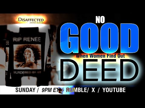No Good Deed: When Women Find Out